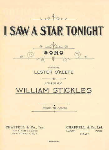 I Saw a Star Tonight - William Stickles, Lester O'Keefe I Saw a Star Tonight - William Stickles, Lester O'Keefe
